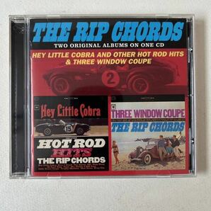 THE RIP CHORDS 2in1 CD hey little cobra and other hot rod hits & three window coupe 60's カリフォルニア.サーフィン、ホットロッドの画像1