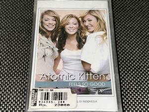 Atomic Kitten / Feels So Good 輸入カセットテープ未開封