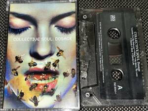 Collective Soul / Dosage 輸入カセットテープ