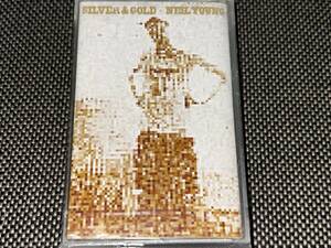 Neil Young / Silver & Gold 輸入カセットテープ未開封