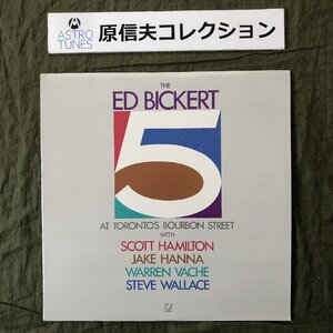 原信夫Collection 傷なし美盤 良ジャケ 美品 1983年 米国 本国オリジナルリリース盤 Ed Bickert 5 LPレコード At Toronto's Bourbon Street