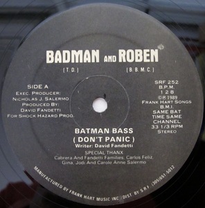 BADMAN and ROBEN - BATMAN BASS (DON'T PANIC) / JOKERS REVENGE (I GOT THE LAST LAUGH) (PAYBACK MIX) (1989年) (ELECTRO / HIP HOP)