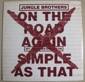 JUNGLE BROTHERS - ON THE ROAD AGAIN (MY JIMMY WEIGHS A TON) / SIMPLE AS THAT US盤12インチ (Q-TIP REMIX) 1993年 / WARNER