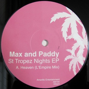 MAX and PADDY - St Tropez Nights EP UK盤12インチ (R&B / UK SOUL / POP) (J-FIVE / WHYCLIFFE / CJ MACKINTOSH)