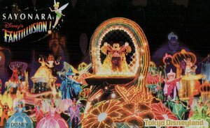 ★ミッキー/他　東京ディズニーランド　SAYONARA Disney's FANTILLUSION!★テレカ５０度数未使用og_146