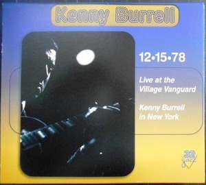 2CD輸入盤★12.15.78　Live at Village Vanguard/Kenny Burrell in New York★ケニー・バレル