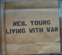 CD輸入盤★Living With War★Neil Young ニール・ヤング_画像1