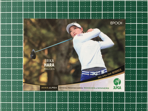 ★EPOCH 2022 JLPGA 女子ゴルフ ROOKIES & WINNERS #06 原英莉花 レギュラーカード★