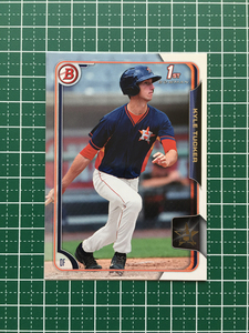 ★TOPPS MLB 2015 BOWMAN DRAFT #75 KYLE TUCKER［HOUSTON ASTROS］ベースカード「BASE」1st★