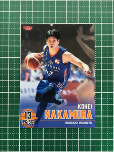 ★BBM B.LEAGUE 2023-24 FAST BREAK 1st HALF #012 中村功平［茨城ロボッツ］レギュラーカード★