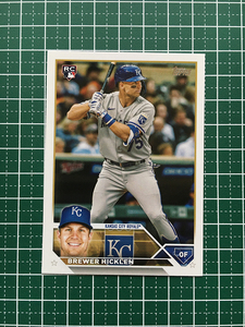 ★TOPPS MLB 2023 UPDATE #US37 BREWER HICKLEN［KANSAS CITY ROYALS］ベースカード「BASE」ルーキー「RC」★