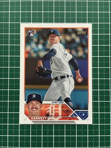 ★TOPPS MLB 2023 UPDATE #US29 GARRETT HILL［DETROIT TIGERS］ベースカード「BASE」ルーキー「RC」★