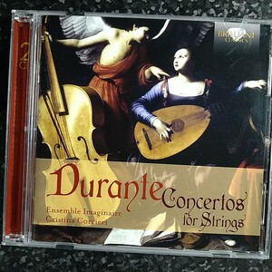 c（2CD）ドゥランテ　弦楽のための合奏曲集　アンサンブル・イマジネール　Durante Concertos for Strings Ensemble Imaginaire