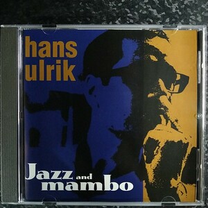 c（輸入盤）ハンス・ウルリク　HANS ULRIK　JAZZ AND MAMBO