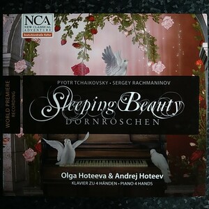 c（NCA）チャイコフスキー　眠れる森の美女　ピアノ連弾版　ホテーエヴァ＆ホテーエフ　Tchaikovsky Sleeping Beauty Piano 4 Hands