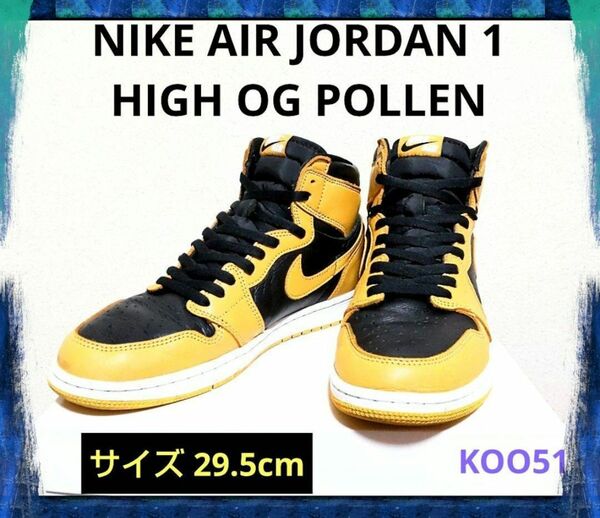 NIKE AIR JORDAN 1 RETRO HIGH OG "POLLEN" ナイキ エアジョーダン レトロ 29.5cm