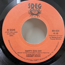 ★即決 7インチ Swamp Dogg / I'd Lie To You For Your Love - Happy Dog Day 89-505 d2761 米オリジナル、2曲入り7インチ_画像2