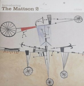 【INTRODUCING THE MATTSON 2】 RAY BARBEE/JOHN McENTIRE(TORTOISE)等参加/ボーナストラック収録/BONUS TRACK/国内CD