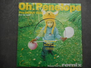 e100 【EP】 Oh ! Penelope Pre-DEBUT DISC／渋谷系 詩人の血 辻睦詞 渡辺善太郎／プロモ非売品