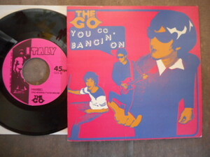 333 【EP】The Go／You Go Bangin' On／Italy Records 013　US盤