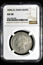 ★土終 【NGC AU58】1840C 英領インド 1R銀貨 極美品 ビクトリア女王 世界コイン 古銭 貨幣 硬貨 銀貨 金貨 銅貨【決済期限火曜日】_画像3