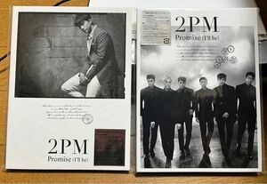 2PM Ｐｒｏｍｉｓｅ （Ｉｌｌ ｂｅ） −Ｊａｐａｎｅｓｅ ｖｅｒ．− （初回生産限定盤Ａ、D）