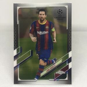 #1 2021 LIONEL MESSI topps chrome UEFA CHAMPIONS LEAGUE