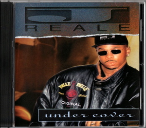 J-REALE - UNDER COVER (1995) TX産 インディソウル 名著『JUICY2』掲載盤 SILK「FREAK ME」ネタ使い④ MIKKI BLEU 参加 R&B/SOUL/G-FUNK