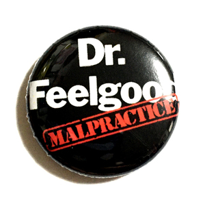 25mm 缶バッジ Dr. Feelgood Malpractice 不正療法 ドクターフィールグッド パブロック Wilko Johnson ウィルコジョンソン