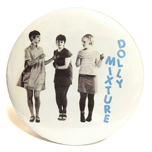 デカ缶バッジ 58mm Dolly Mixture パワーポップ PUNK パンク ガレージ Damned Garage Power Pop