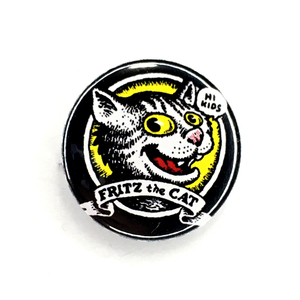  can badge 25mmflitsu* The * cat Fritz the Cat Robert Crumb Robert k Ram 