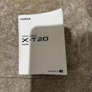 FUJIFILM Fuji film X-T20 use instructions owner manual 