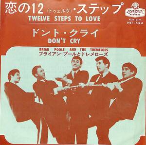C00197488/EP/ブライアン・プールとトレメローズ「恋の12(トゥエルヴ)・ステップ/ドント・クライ(1964年:HIT-423)」