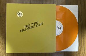 THE WHO ザ・フー Live At Fillmore East TMOQ スタンプカバー オレンジ色カラーレコード 状態良好 公式盤とは一部収録曲違い有ります。