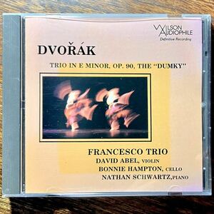 【WILSON AUDIOPHILE】フランチェスコ・トリオ / ドヴォルザーク：ピアノ三重奏曲「ドゥムキー」FRANCESCO TRIO/ DVORAK: DUMKY DAVID ABEL
