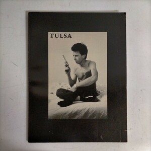 Larry Clark/ ラリー・クラーク写真集 TULSA LUSTRUM 1971年〇古本/全体に経年による傷み反りスレキズヤケシミコーティング剥れ/表紙角折れ