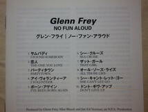 『Glenn Frey/No Fun Aloud(1982)』(2011年発売,WPCR-75600,1st,国内盤帯付,歌詞対訳付,I Found Somebody,The One You Love,Eagles)_画像5