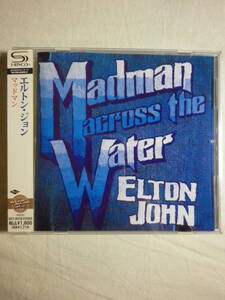 SHM-CD仕様 『Elton John/Madman Across The Water(1971)』(2010年発売,UICY-20120,国内盤帯付,歌詞対訳付,Levon,Tiny Dancer)