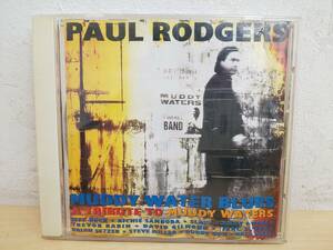 54443◆CD Paul Rodgers Muddy Water Blues (A Tribute To Muddy Waters)