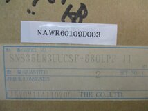 新古 THK SNS35LR3UUCSF+680LPF-II 2個入＜送料別＞ (NAWR60109D003)_画像4