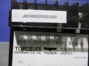 中古 TOYOZUMI DENGENKIKI SD21-300A2 CAP 300VA TRANSFORMER (JBER60202E020)