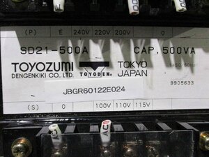 中古 TOYOZUMI isolation transformer SD21-500A CAP 500VA トランス変圧器 (JBGR60122E024)