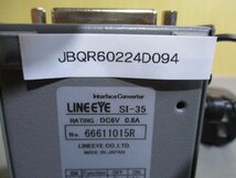 中古 LINEEYE INTERFACE CANVERTER SI-35 DC6V 0.8A ＜通電OK＞ (JBQR60224D094)_画像8