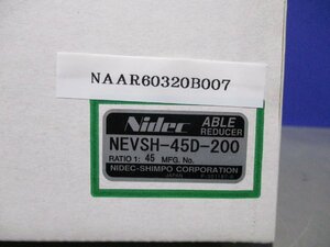 新古 NIDEC SHIMPO ABLE REDUCER NEVSH-45D-200 (NAAR60320B007)