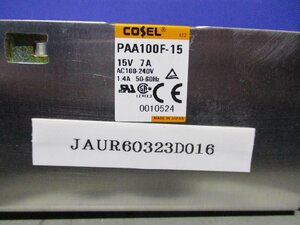 中古 COSEL PAA100F-15 スイッチング電源 15V 7A (JAUR60323D016)