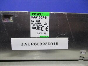 中古 COSEL PAA100F-5 スイッチング電源 5V 20A (JAUR60323D015)