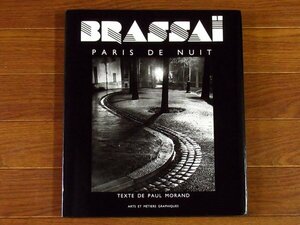 洋書 写真集 BRASSAI ブラッサイ Paris By Night / PARIS DE NUIT 夜のパリ TEXTE DE PAUL MORAND AMG　 EA61
