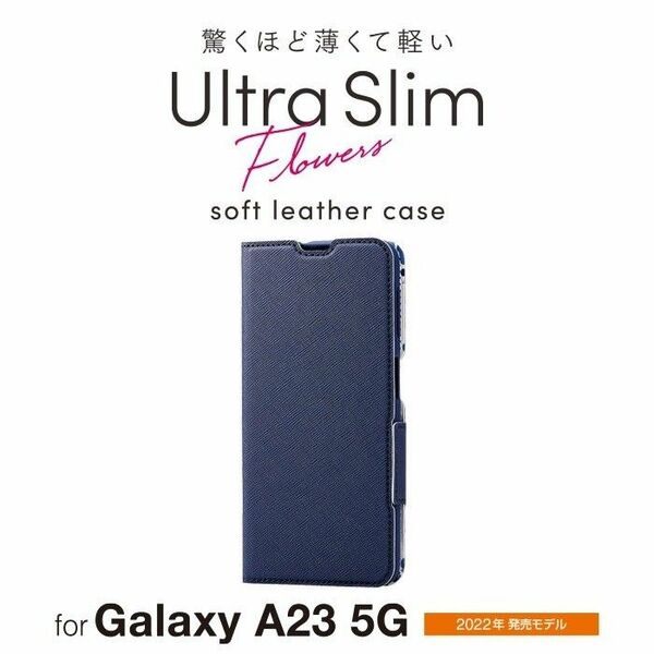 Galaxy A23 花柄　ネイビー　薄型ソフトレザーケース　磁石・フラップ付 手帳型ケース カバー UltraSlim