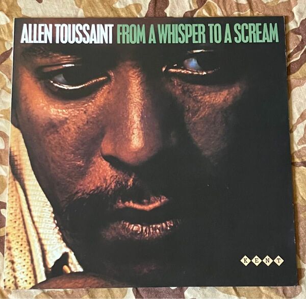 ALLEN TOUSSAINT/FROM A WISPER TO A SCREAM LP KENT