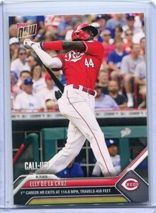 2023 Topps Now 400 Elly De La Cruz デラクルーズ ベースカード RC